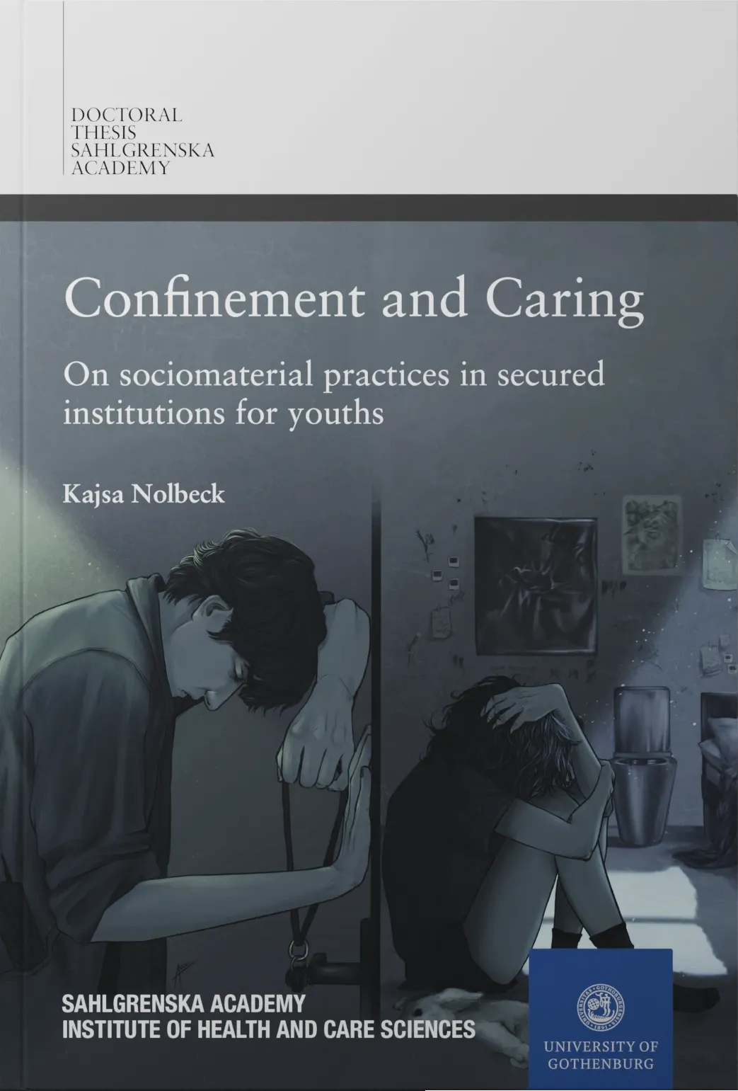 Omslag till Confinement and caring